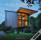 150 Best Tiny Home Ideas