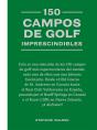 150 Campos De Golf Imprescindibles - Preview