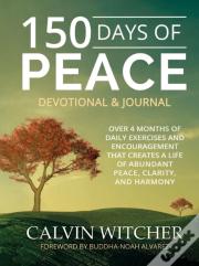 150 Days Of Peace - Devotional & Journal