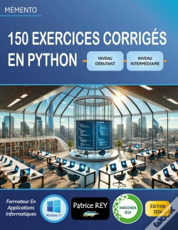Capa do artigo 150 Exercices Corriges En Python (Niveau Debutant) : Edition 2024