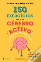 150 Exercícios para Um Cérebro Activo