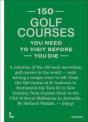 150 Golf Courses You Need To Visit Before You Die - Preview