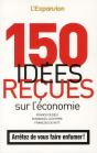 150 Idees Reçues Sur L'Économie - Preview