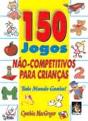 150 Jogos Não-Competitivos para Crianças - Preview
