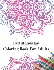 Capa do artigo 150 Mandalas Coloring Book For Adults