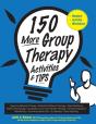 150 More Group Therapy Activities & Tips - Preview