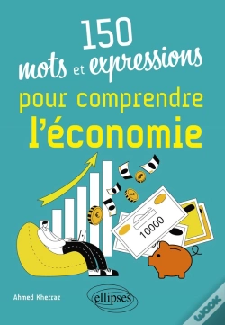 Capa do artigo 150 Mots Et Expressions Pour Comprendre L'Économie