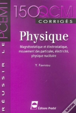 Capa do artigo 150 Qcm De Physique ; Magnetostatique Et Electrostatique, Mouvement Des Particules, Electricite, Physique Nucleaire