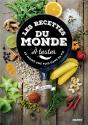 150 Recettes Du Monde À Tester Au Moins Une Fois Dans Sa Vie - Preview