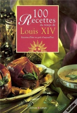 Capa do artigo 150 Recettes Du Temps De Louis Xiv
