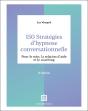 150 Stratégies D'Hypnose Conversationnelle : Pour Le Soin, La Relation D'Aide Et Le Coaching (2e Édition) - Preview