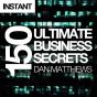 150 Ultimate Business Secrets - Preview