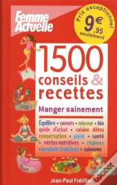 1500 Conseils & Recettes