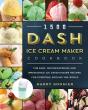 1500 Dash Ice Cream Maker Cookbook - Preview