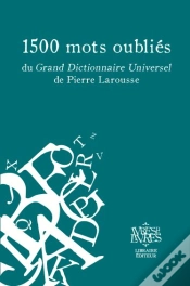 Capa do artigo 1500 Mots Oubliés Du Grand Dictionnaire Universel