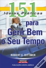 Capa do artigo 151 Ideias Práticas para Gerir Bem o seu Tempo