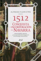 Capa do artigo 1512. La Conquista E Incorporación De Navarra