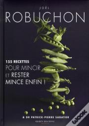 155 Recettes Pour Mincir Et Rester Mince Enfin