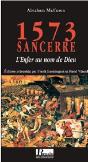 1573, Sancerre ; L'Enfer Au Nom De Dieu - Preview