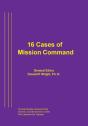 16 Cases Of Mission Command - Preview