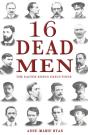 16 Dead Men - Preview