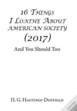 Capa do artigo 16 Things I Loathe About American Society (2017)