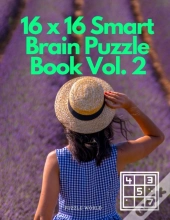 16 X 16 Smart Brain Puzzle Book Vol. 2