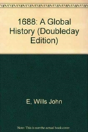 1688: A Global History (Doubleday Edition) - Preview