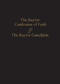 1689 Baptist Confession Of Faith & The Baptist Catechism - Preview