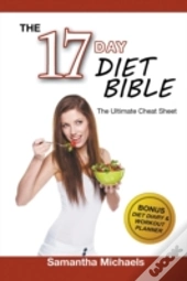 17 Day Diet : Ultimate Cheat Sheet (With Diet Diary & Workout Planner)