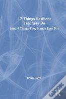 17 Things Resilient Teachers Do
