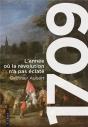 1709 : L'Année Où La Révolution N'A Pas Éclaté - Preview