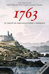 1763. Le Traité De Paris Bouleverse L'Amérique