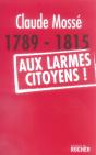 1789-1815, Aux Larmes Citoyens - Preview