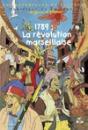1789 : La Révolution Marseillaise - Preview