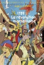 Capa do artigo 1789 : La Révolution Marseillaise
