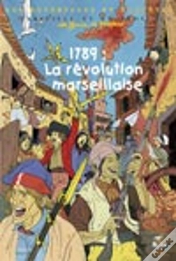 Capa do artigo 1789 : La Révolution Marseillaise