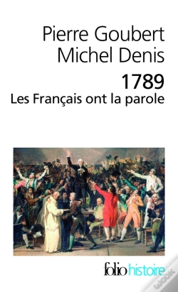 Capa do artigo 1789 ; Les Francais Ont La Parole ; Cahiers De Doléances Des Etats Généraux