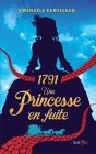 1791 - Une Princesse En Fuite - Preview