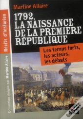 1792, La Naissance De La Première République