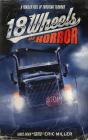 18 Wheels Of Horror - Preview