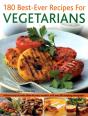 180 Best-Ever Recipes For Vegetarians - Preview