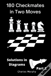 Capa do artigo 180 Checkmates In Two Moves, Solutions In Diagrams Part 2