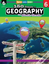 180 Daysâ„¢: Geography For Sixth Grade