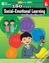 180 Daysâ„¢: Social-Emotional Learning For Sixth Grade