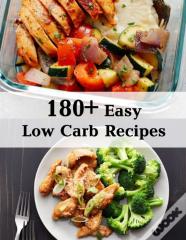 180+ Easy Low Carb Recipes