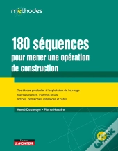 180 Séquences Pour Mener Une Opération De Construction (12e Édition)