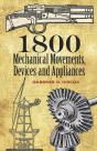 1800 Mechanical Movements, Devices And Appliances - Preview