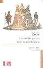 1808. La Eclosion Juntera En El Mundo Hispano  - Preview