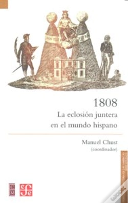 Capa do artigo 1808. La Eclosion Juntera En El Mundo Hispano 
